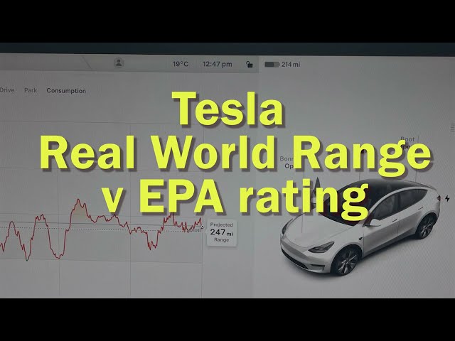 Tesla Real World Range and can the EPA figures be trusted?