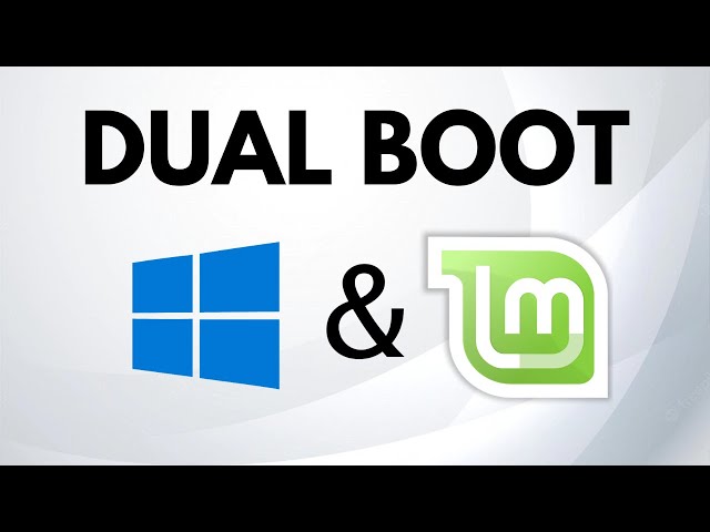 How to Dual Boot Linux Mint 21.1 and Windows 10/11