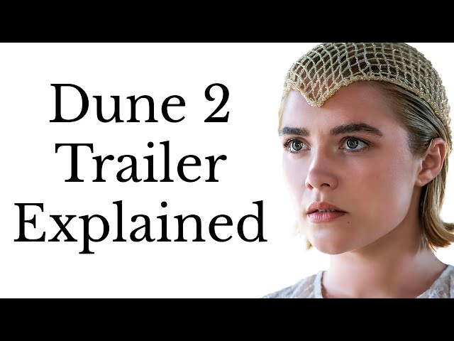 Dune Part Two Trailer Explained (no spoilers)