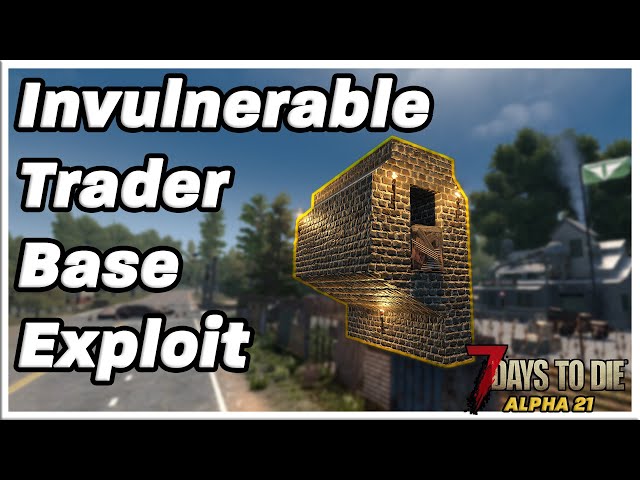 Build an INVINCIBLE AFK horde base at the trader! (7 Days to Die: Alpha 21)