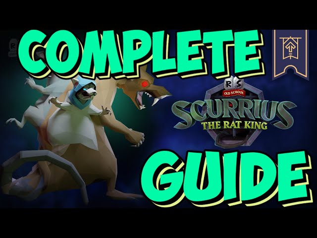 Scurrius Complete guide - The new OSRS rat king boss
