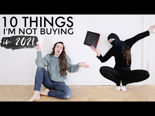 10 THINGS I AM NOT BUYING IN 2021 // Let's NO BUY like freaking ninjas 🥷 | Minimalism Series