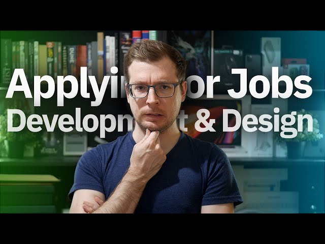 Applying for Jobs in Design and Development