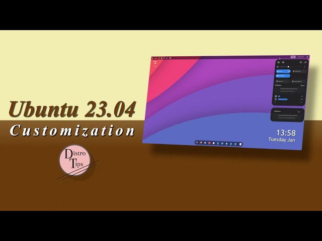 UBUNTU CUSTOMIZATION.Ubuntu 23.04 Customization.How to customize Ubuntu without using terminal.