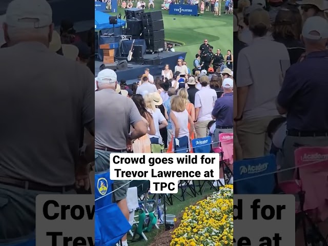 Trevor Lawrence gets a hero’s welcome Tuesday at the TPC Sawgrass.