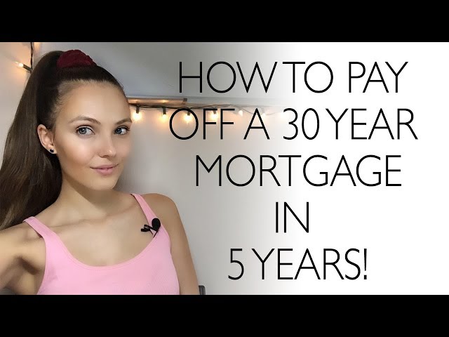 How to pay off a 30 year home mortgage in 5-7 years