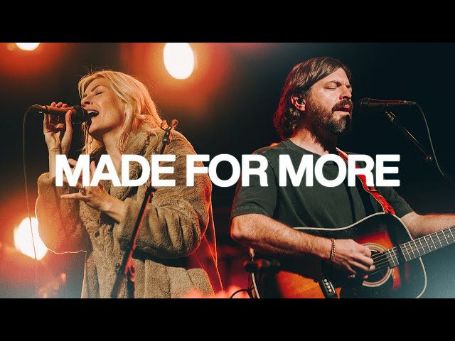 Made For More - Bethel Music, Josh Baldwin, featuring Jenn Johnson