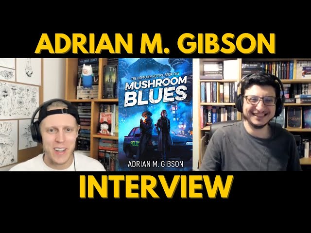 Author Interview with Adrian M Gibson - Mushroom Blues