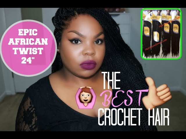 The BEST Crochet Hair EVERRRRRRR| EPIC African Twist