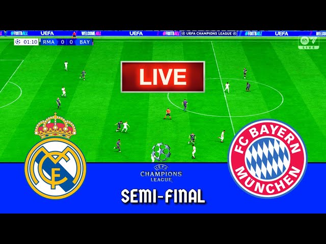 Real Madrid Vs Bayern Munich - UEFA Champions League | Semi - final | 2nd Leg | Live