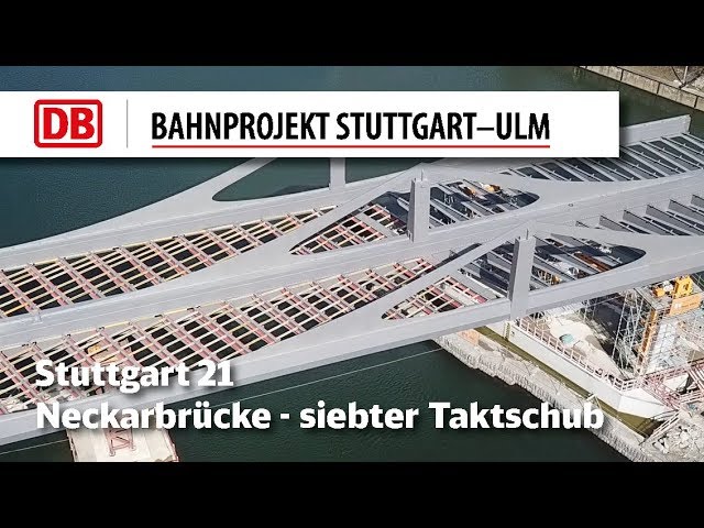 Neckarbrücke Stuttgart – Siebter Taktschub