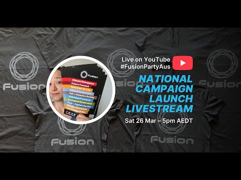 Fusion Party Australia National Launch Livestream