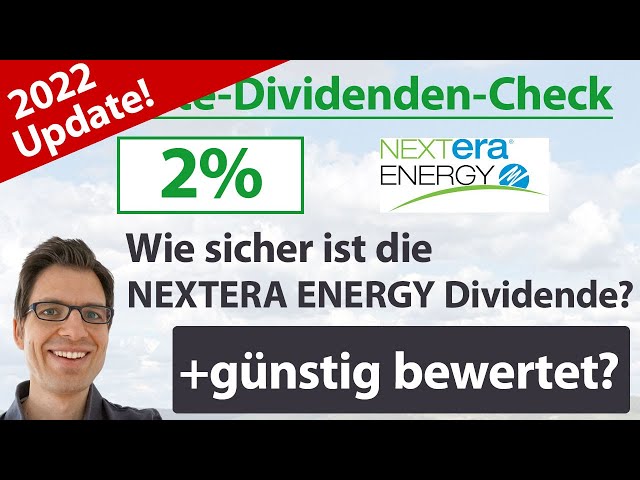 Nextera Energy Aktienanalyse 2022: Wie sicher ist die Dividende? (+günstig bewertet?)