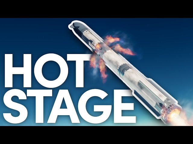 Starship's Hottest Upgrade: Hot Staging!