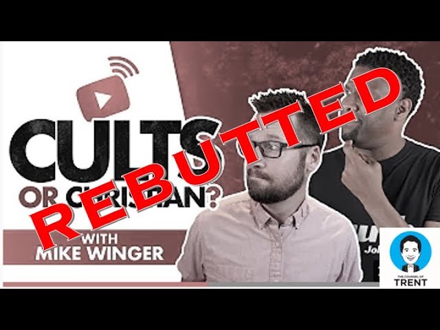 Catholicism is a Cult (REBUTTAL of Mike Winger and Allen Parr)