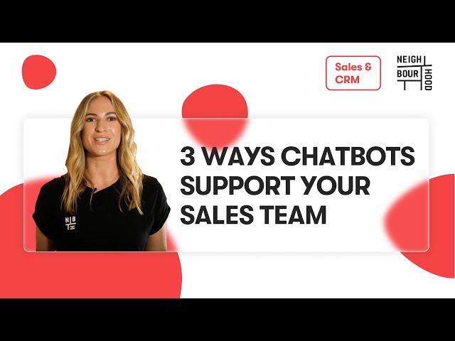 How to Use a Chat Bot for Sales: 3 Ways Chatbots Support Your Sales Team