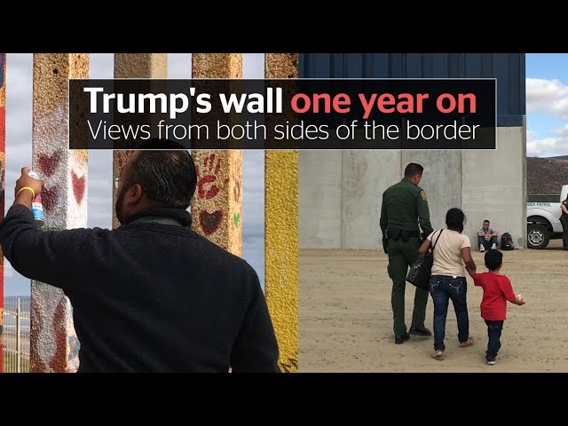 Trump's wall one year on: Views from both sides of the border