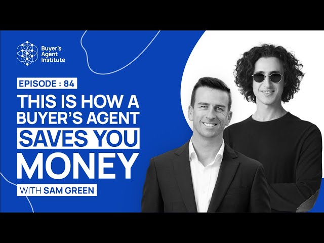 This Is Why Hiring A Buyer’s Agent Gives You An Advantage Over Other Property Buyers - Sam Green
