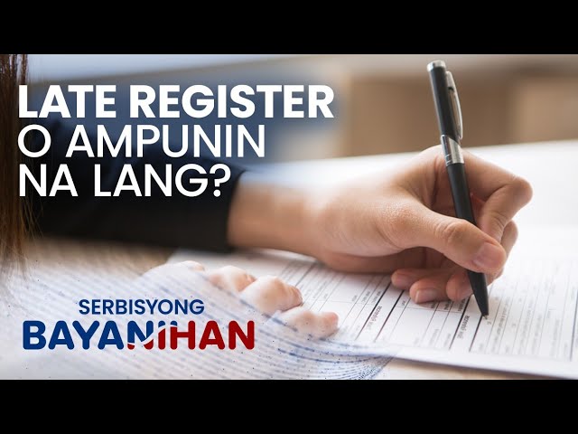 Pwede pa bang ipa-late register ang batang 'bigay' lang?