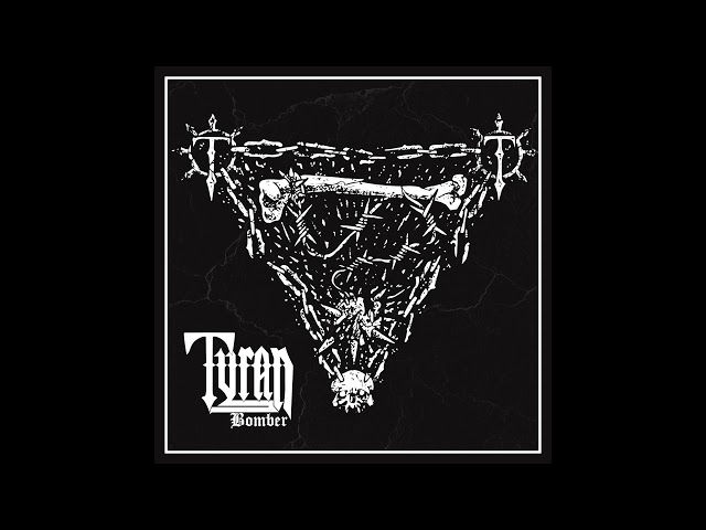Tyran - Bomber (Official Track)