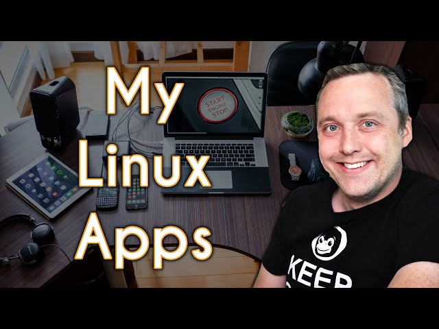 Linux Apps I Use Daily