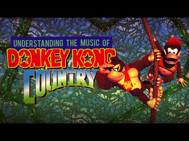 Understanding the Music of Donkey Kong Country