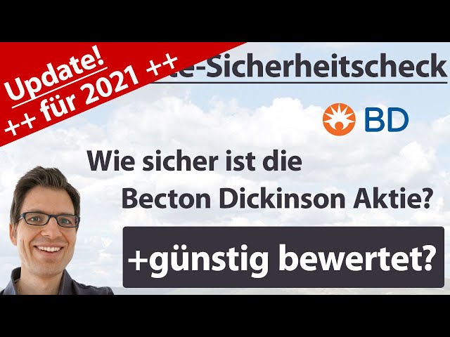 Becton Dickinson Aktienanalyse – Update 2021: Wie sicher ist die Aktie? (+günstig bewertet?)