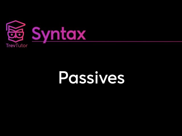 [Syntax] Passive Constructions