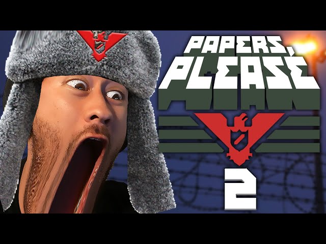 ABSOLUTELY NO MISTAKES** | Papers Please - Part 2