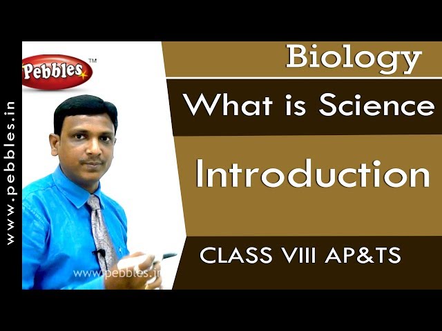 Introduction : What is Science | Biology | Class 8 | AP&TS