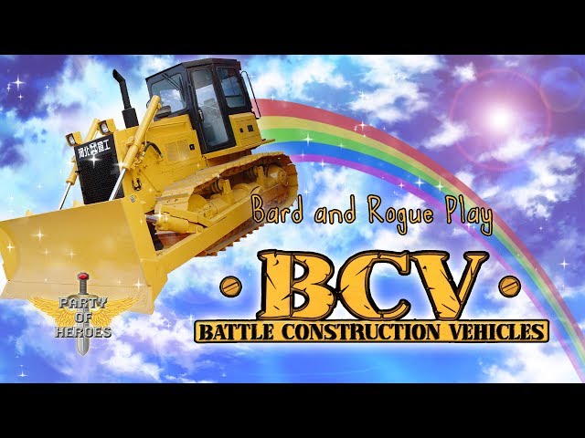 BCV: Battle Construction Vehicles | Bard and Rogue Play