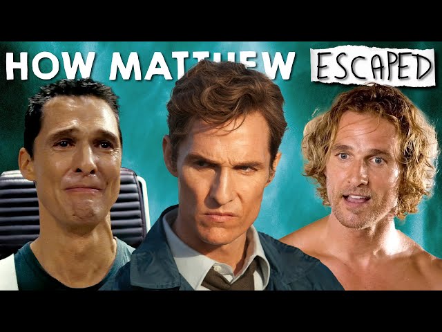 How Matthew McConaughey Convinced Hollywood He Could Do More Than Rom-Coms