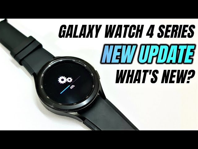 New update for Samsung Galaxy watch 4 series !