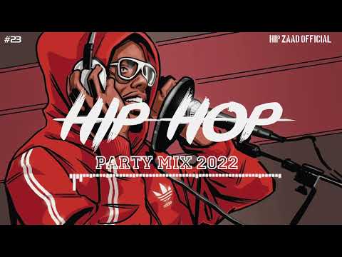 HipHop 2022 🔥 Hip Hop & Rap Party Mix 2022 [Hip Zaad ] #23