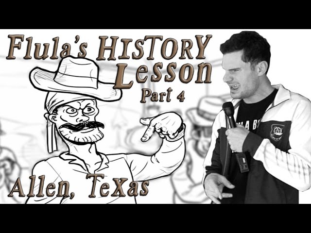 Allen, Texas History (According to Flula) Pt. 4 - In The Beginning...