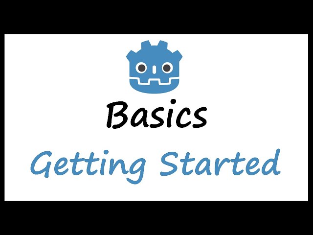 Godot Basics: Getting Started with Godot