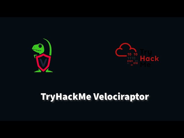Complete Beginner Guide to Velociraptor | Digital Forensics | TryHackMe