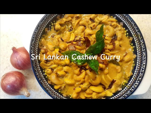 Cashew in a Sri Lankan Spicy, Creamy Coconut Milk Curry. Delicious, a must try!