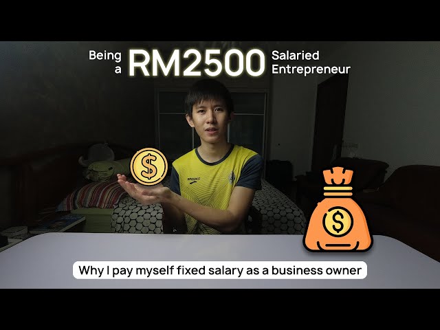 Being a RM2500 salaried entrepreneur - Why I pay myself fixed salary as a business owner