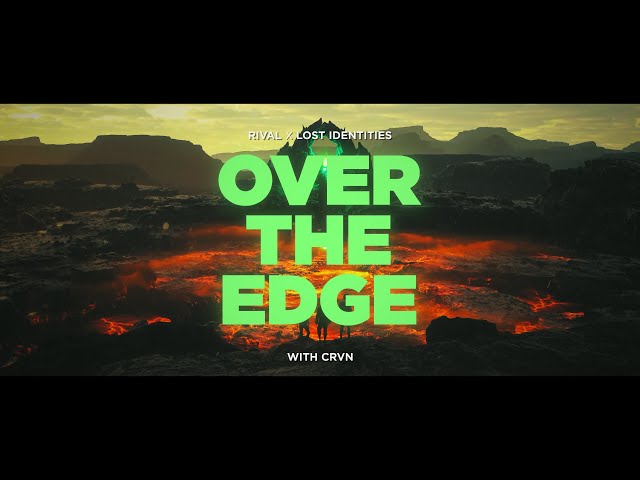 Rival x Lost Identities - Over The Edge (w/ CRVN) [Official Lyric Video]
