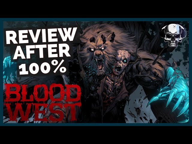 Blood West - Review After 100%