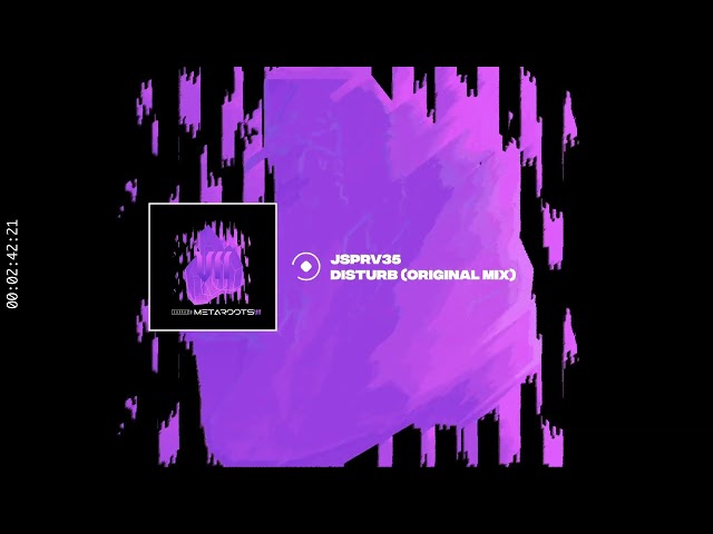 JSPRV35 - Disturb (Original Mix) [Suara]