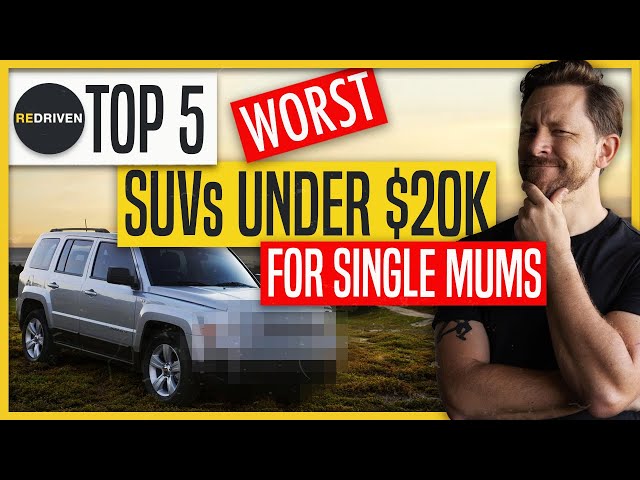 Top 5 WORST SUVs under $20,000 for Single Mums | ReDriven