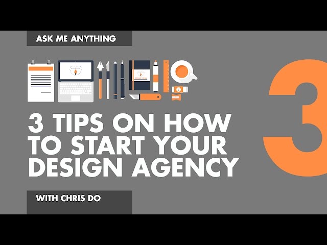 3 Tips on starting your own design agency.
