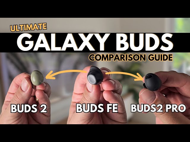 Galaxy Buds FE vs Buds2 vs Buds2 Pro - IT'S NOT OBVIOUS