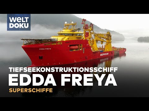 Spezialgebiet: Rohre verlegen! Tiefseekonstruktionsschiff Edda Freya | Superschiffe WELT DOKU