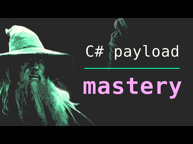 C# payload mastery 00 - course introduction