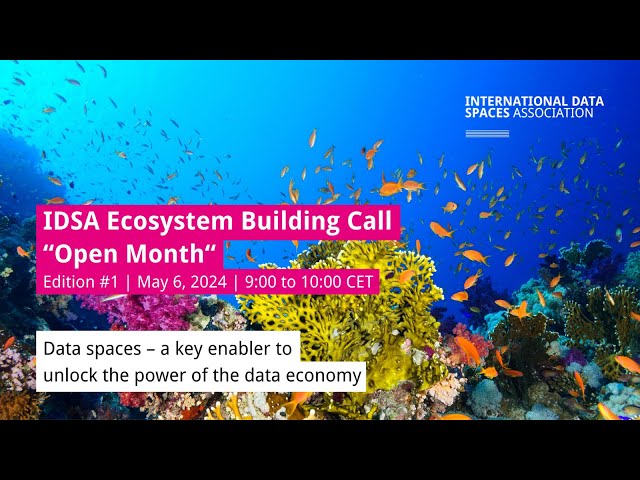 IDSA Ecosystem Building Call 1 | Open Month