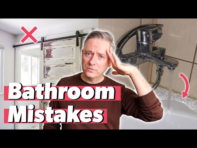 Bathroom Design Mistakes (And How To Fix Them!)
