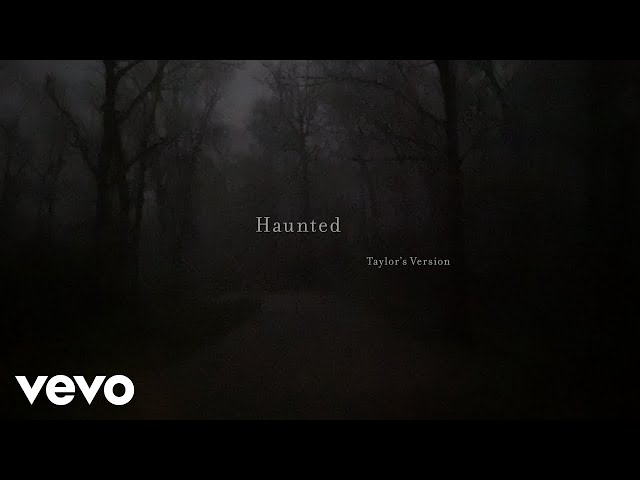 Taylor Swift - Haunted (Taylor's Version) (Lyric Video)
